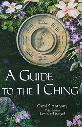 A Guide to the I Ching von Anthony Publishing Company